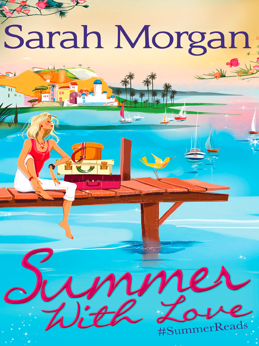 Title details for Summer With Love by Sarah Morgan - Wait list